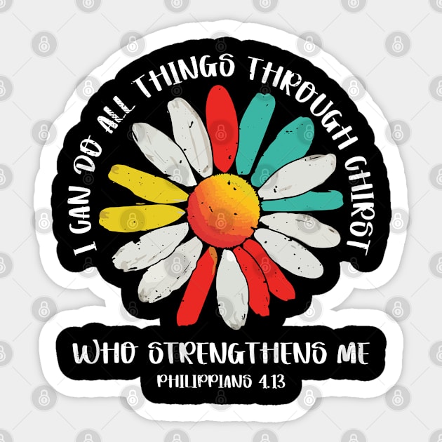 I can do all things through Christ Sticker by ChristianLifeApparel